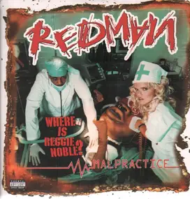 Method Man & Redman - Malpractice