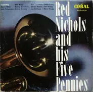 Red Nichols - The Red Nichols And His Five Pennies