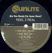 Reel 2 Real - Are You Ready For Some More