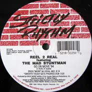 Reel 2 Real Featuring The Mad Stuntman - Go On Move '94
