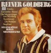 Reiner Goldberg - S. Kurz - Fidelio / Rienzi / Tannhäuser / a.o.