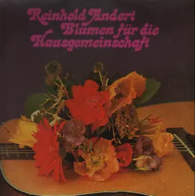 Reinhold Andert - Blumen Für Die Hausgemeinschaft