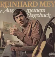 Reinhard Mey - Aus Meinem Tagebuch