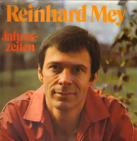 Reinhard Mey - Jahreszeiten 1967-1977