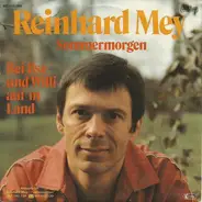 Reinhard Mey - Sommermorgen / Bei Ilse Und Willi Auf'm Land