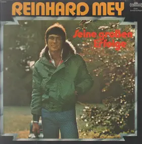 Reinhard Mey - Seine Großen Erfolge