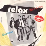 Relax - Weil I Di Mog / Koana Dahoam