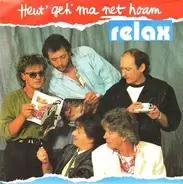 Relax - Heut' geh' ma net hoam