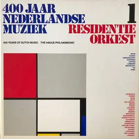 Residentie Orkest den Haag - 400 Jaar Nederlandse Muziek 1