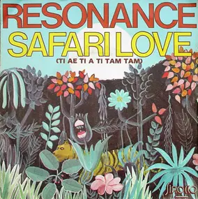 Resonance - Safari Love / Moto Rock
