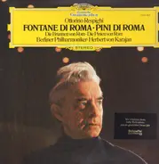 Respighi - Fontane Di Roma* Pini Di Roma