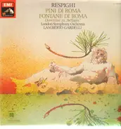 Respighi - Pini Di Roma, Fontane Di Roma, Ouvertüre zu 'Belfagor' (Gardelli)