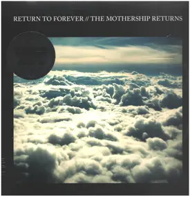Return to Forever - The Mothership Returns