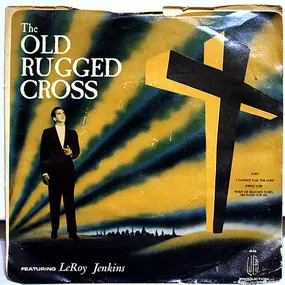 Leroy Jenkins - The Old Rugged Cross