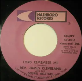 Rev. James Cleveland - Lord Remember Me / It's Me Lord