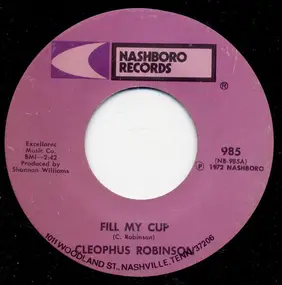 reverend cleophus robinson - Fill My Cup / Heaven Help Us All