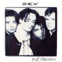 Rex - Best Obsessions