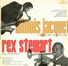 Rex Stewart - Illinois Jacquet And His All Stars Play Uptown Jazz / Rex Stewart Plays Duke Ellington
