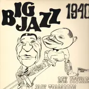 Rex Stewart / Jack Teagarden - Big Jazz 1940