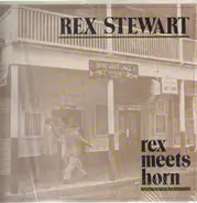 Rex Stewart - Rex Meets Horn