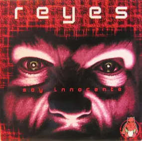 Reyes - Soy Innocente