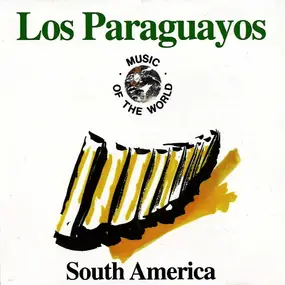 Reynaldo Meza y los Paraguayos - South America