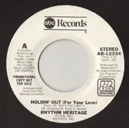 Rhythm Heritage - Holdin' Out (For Your Love)