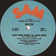 Rhyze - Just How Sweet Is Your Love / I Found Love In You