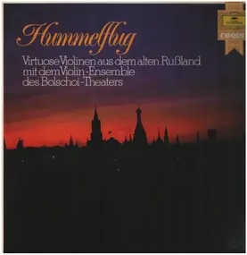 Nikolai Rimsky-Korsakov - Hummelflug - Virtuose Violinen Aus Dem Alten Rußland