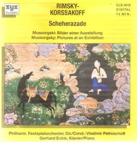 Nikolai Rimsky-Korsakov - Sheherazade op.35 / Pictures At An Exhibition