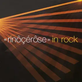 Rinôçérôse - In Rock