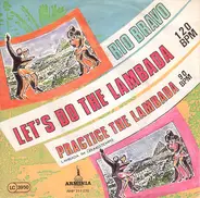 Rio Bravo - Let's Do The Lambada