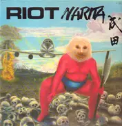Riot - Narita