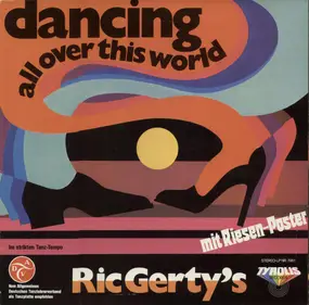 Ric Gerty's - Dancing All Over This World