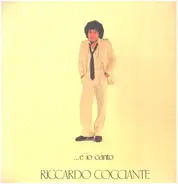 Riccardo Cocciante - ...E Io Canto
