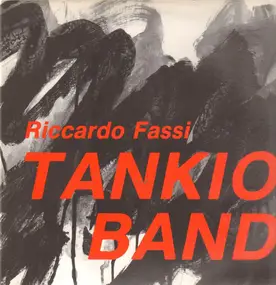 Riccardo Fassi Tankio Band - Riccardo Fassi Tankio Band