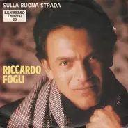 Riccardo Fogli - Sulla Buona Strada