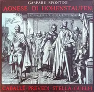 Gaspare Spontini (Muti) - Agnese di Hohenstaufen