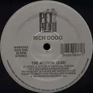 Rich Dogg - The Mission / I Shoulda' Used Protection