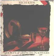 Rich Kids - Ghost Of Princes In Towers