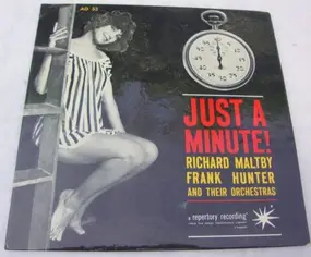 Richard Maltby And His Orchestra - Just A Minute