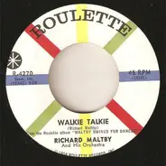 Richard Maltby And His Orchestra - The Rat Race / Walkie Talkie