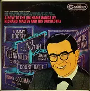 Richard Maltby And His Orchestra - A Bow To The Big Name Bands