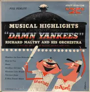 Richard Maltby And His Orchestra - Musical Highlights 'Damn Yankees'