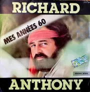 Richard Anthony - Mes Années 60