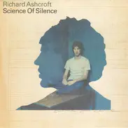Richard Ashcroft - Science Of Silence