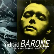 Richard Barone - Between Heaven and Cello