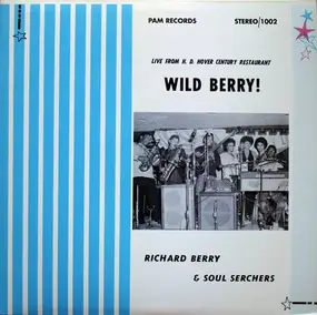 Richard Berry - Wild Berry! - Live From H.D. Hover Century Restaurant