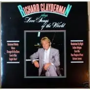 Richard Clayderman - Love Songs Of The World