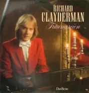 Richard Clayderman - Träumereien (Richard Clayderman Mit Seinen Schönsten Klaviermelodien)